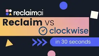 Best Clockwise Alternative | Smarter Scheduling with Reclaim.ai