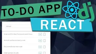 React + Django To-Do App | Django REST Framework