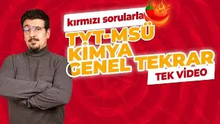 MSÜ - TYT KİMYA GENEL TEKRAR - Z TAKIMI KIRMIZI HAFTA FULL TEKRAR - Kimya Soru Çözüm Kampı 19. Gün|