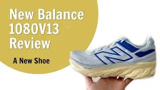 NB 1080 V13 Review | It’s Not The Same Shoe