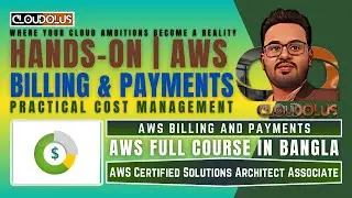 AWS Billing And Payments | Hands-On Practical Cost Management