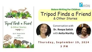 Nature Writing For Children: Talk with Roopa Satish, Anitha Murthy & Shashwat DC