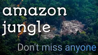 how to Amazon jungle Don't miss anyone    Selected episode 🔥