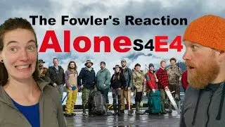 The Fowler's Reaction to ALONE S04 E04  (History's Alone Season 4 Episode 4)