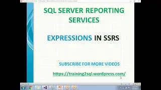 11 Expressions IN SSRS | SSRS Expressions