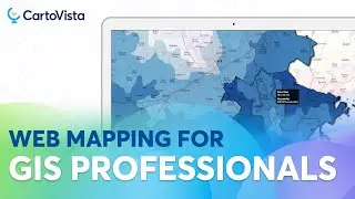 CartoVista - Web Mapping For GIS Professionals