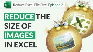 How to Reduce the Size of Images in Excel