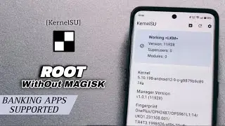 Root Any Android Without Magisk & Install KernelSU | Fix Banking Apps & Play Integrity ✔️