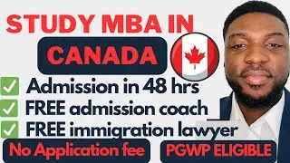 APPLY FOR THESE MBA IN CANADA WITH FREE IMMIGRATION LAWYER & FREE ADMISSIONS COACH - PGWP ELIGIBLE