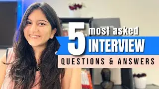 5 Most Common Interview Questions and Answers for any Interview | Interview Tips