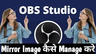 How to Flip Video Capture Device in OBS Studio. Correct your Left Right Camera Position in OBS Live