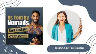 Failing Your Way to Success Through Improv with Erin Diehl | As Told By Nomads Podcast