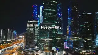 Night Moscow City, Russia | Aerial 4K UHD Video by Drone DJI Mini 3 Pro