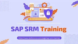 SAP SRM Training – SAP SRM Online Training (SAP SRM Certification Tips) SAP SRM Course