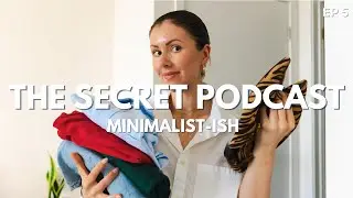 The Secret Podcast #5: No Buy July aftermath, how I manage my time, handling body changes & shopping