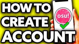 How To Create Osu Account Without PC - Step by Step