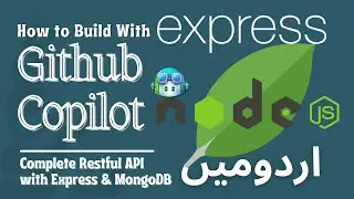 Complete Restful Api using MongoDB, Express, Node, and Github Copilot, [ Your AI Pair Programmer ]