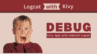 Debugging Kivy/KivyMD Apps with ADB Logcat | Avoid crashes on Android Phones using Logcat in Kivy