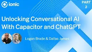 Unlocking Conversational AI With Capacitor And ChatGPT: Part 2