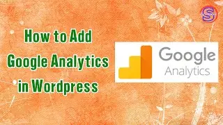 How to Add Google Analytics to Wordpress