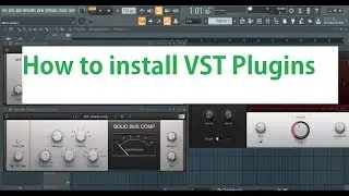How to install VST Plugins in FL STUDIO 20