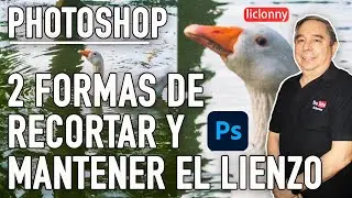 Photoshop. 2 Formas de Recorte manteniendo el lienzo de nuestras fotos. liclonny