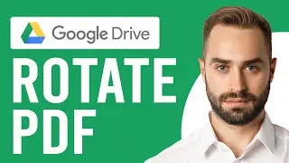 How To Rotate A PDF In Google Drive (Easy Steps on How to Rotate a PDF File on Google Drive)