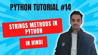 #14:- String Methods in Python | Python for Beginners | Python Full Course | Python Tutorial 💪