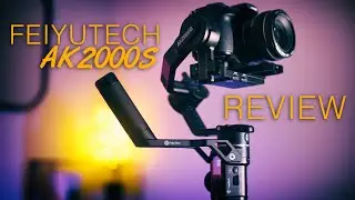 FeiyuTech AK2000s Gimbal Review