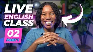 LIVE English Class With Tiffani Part 1 | February 26, 2024