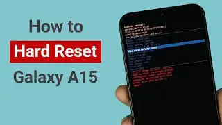 How to Hard Reset Samsung Galaxy A15