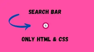 How to Create a Search Bar Using HTML & CSS || Simple Search Bar