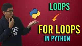 For Loops in Python. What are FOR LOOPS in Python. Python Programming Course - Zero to Hero !!!!