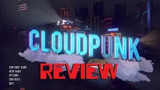 Cloudpunk Review