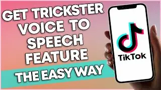 How To Get Trickster Voice To Speech Feature On Tiktok 2023 (THE EASY WAY)
