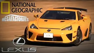 Nat Geo MegaFactories - Lexus LFA