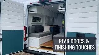 Back Doors & Finishing Touches! Ram ProMaster Van Build Conversion - Episode 25 | Jason Klunk