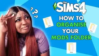 ✨ How To Organise Your Mods Folder ✨| Ebonix Academy