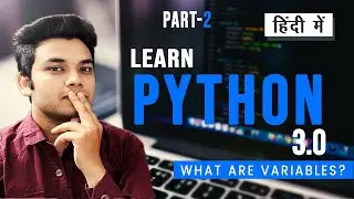 Python in Hindi |Variables in Python | Part-2 | Learn Python 