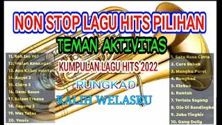 RUNGKAD - KUMPULAN LAGU HITS 2022 TERPOPULER