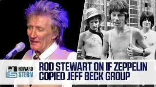 Rod Stewart on How the Jeff Beck Group Influenced Led Zeppelin (2015)