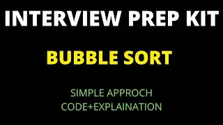 Bubble Sort hackerrank solution and explanation