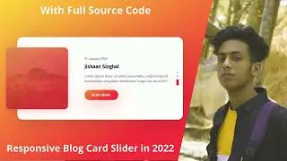 Responsive Blog Card Slider with html css and js in 2022 with full source code by jishaansinghal
