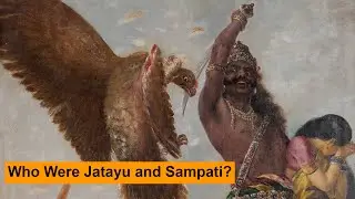 Who were  Jatayu And Sampati?