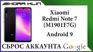 FRP! Сброс, разблокировка аккаунта google на Xiaomi Redmi Note 7.БЕЗ КОМПЬЮТЕРА! Простейший способ