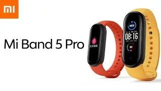 Mi Band 5 Pro – ТЫ ЕГО КУПИШЬ!