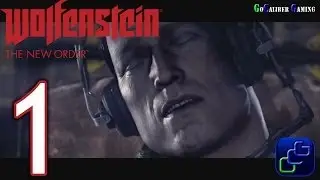 Wolfenstein: The New Order Walkthrough - Gameplay Part 1 - Deathshead's Compound