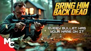 Never Steal Money From A Killer | Full Movie | Action Crime | Daniel Baldwin | Bring Him Back Dead