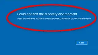 Fix Could Not Find The Recovery Environment || Insert Your Windows Installation Recovery Windows 10