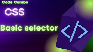 CSS Tutorial: Selectors in CSS |  TYPES OF SELECTORS IN CSS  | CSS Selectors In Hindi